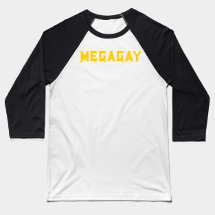 MEGAGAY Baseball T-Shirt